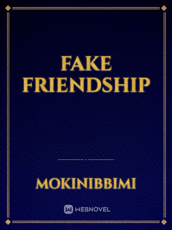 fake friendship Book