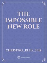 The Impossible New Role Book