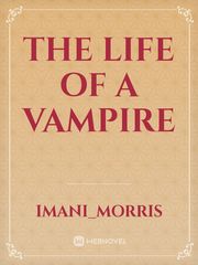 The Life Of A Vampire Book