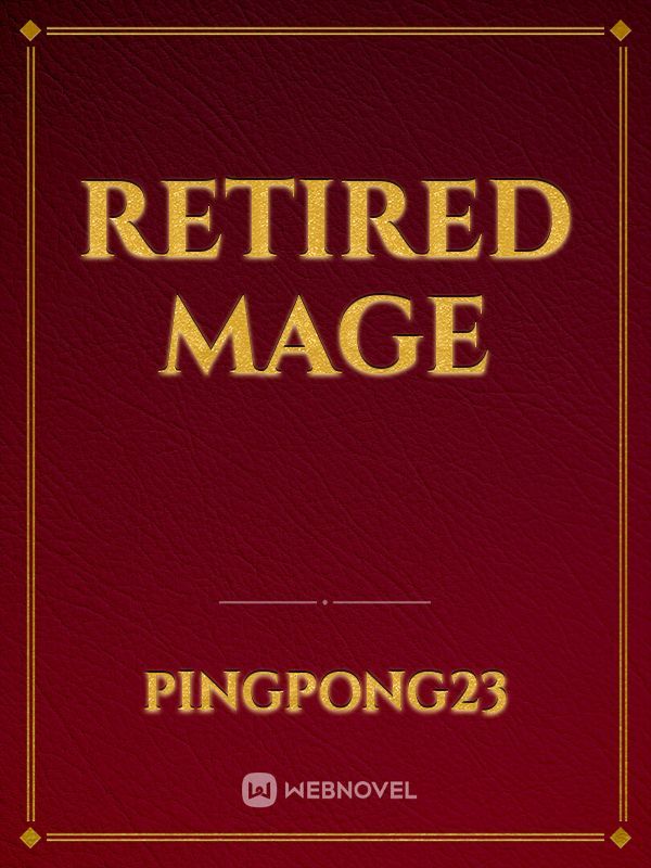 Retired Mage