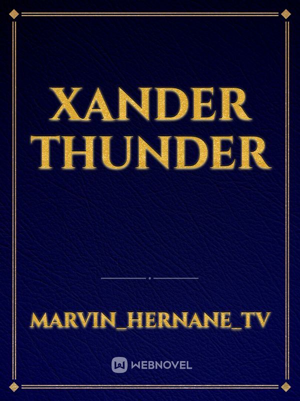 Xander thunder