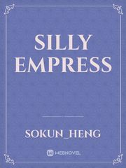Silly Empress Book