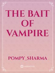 The Bait of vampire Book