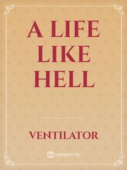 A life like Hell Book