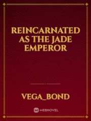 Reincarnated as the Jade Emperor Book