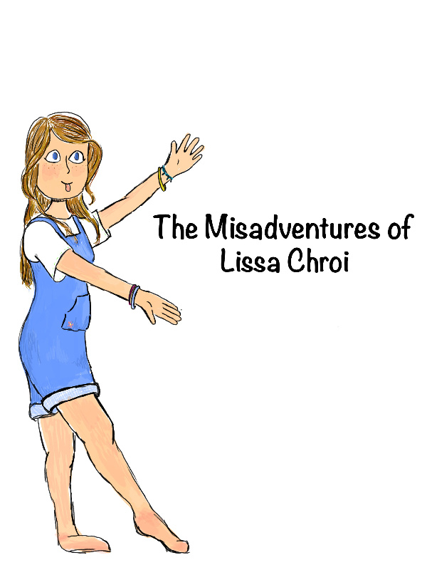 The Misadventures of Lissa Chroi