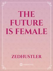 The future is female Book