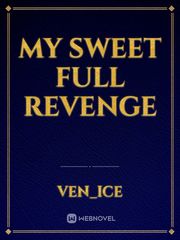 MY SWEET FULL REVENGE Book