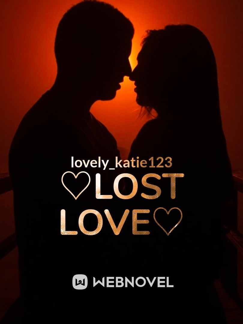 ~Lost Love~