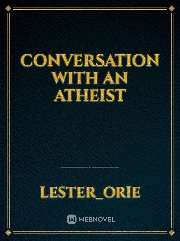 Conversation with an atheist Book
