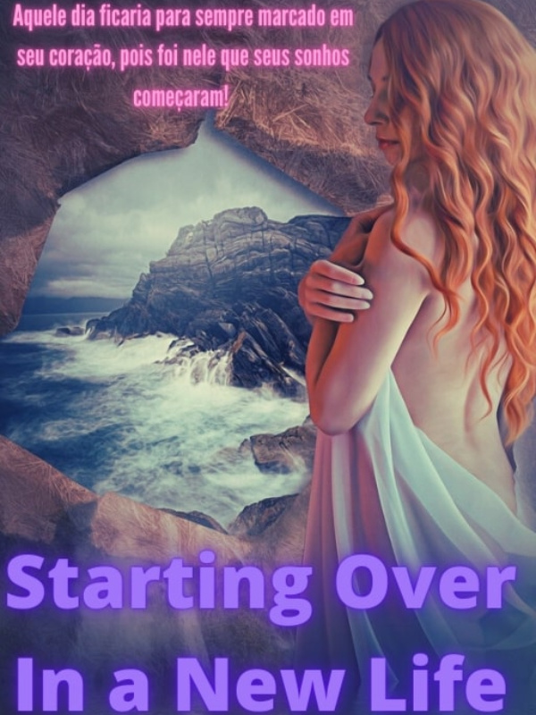 Starting Over In A New Life Book