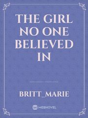 The Girl No One Believed In Book
