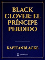 Black Clover: El príncipe perdido Book