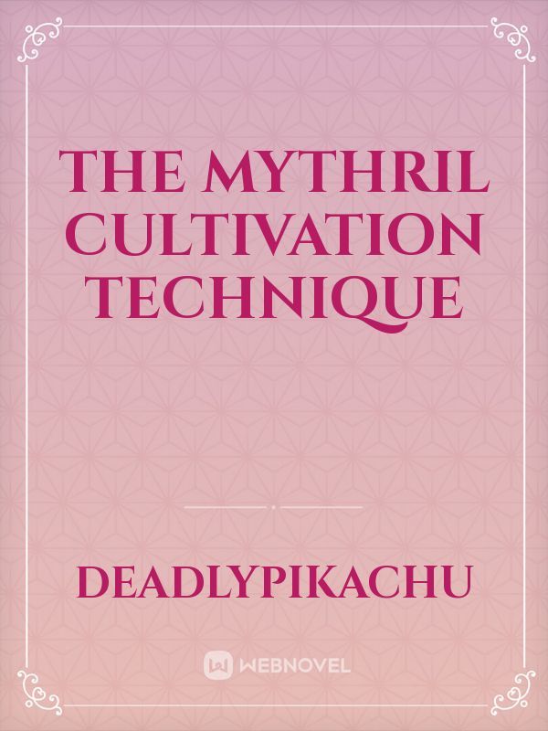The Mythril Cultivation Technique Book