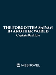 The Forgotten Saiyan in Another World Book
