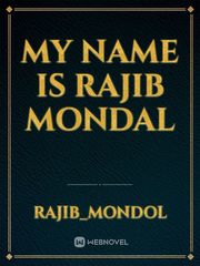 My name is rajib mondal Book