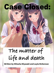 Case Closed: The matter of life and death Book