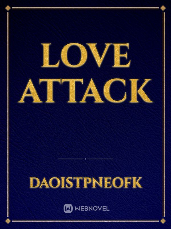 LOVE ATTACK