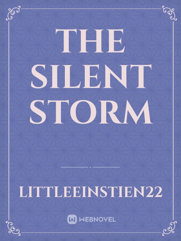 The Silent Storm Book