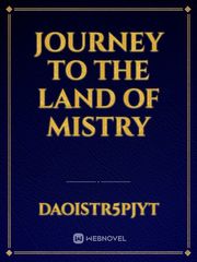 Journey to the land of Mistry Book