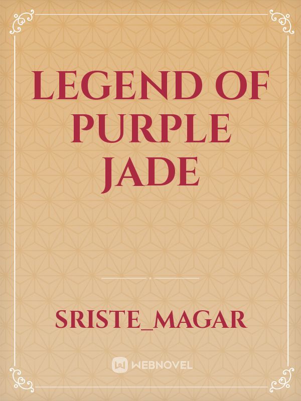 legend of purple jade Book