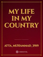 My life in My country Book