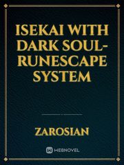 Isekai with Dark Soul-Runescape System Book
