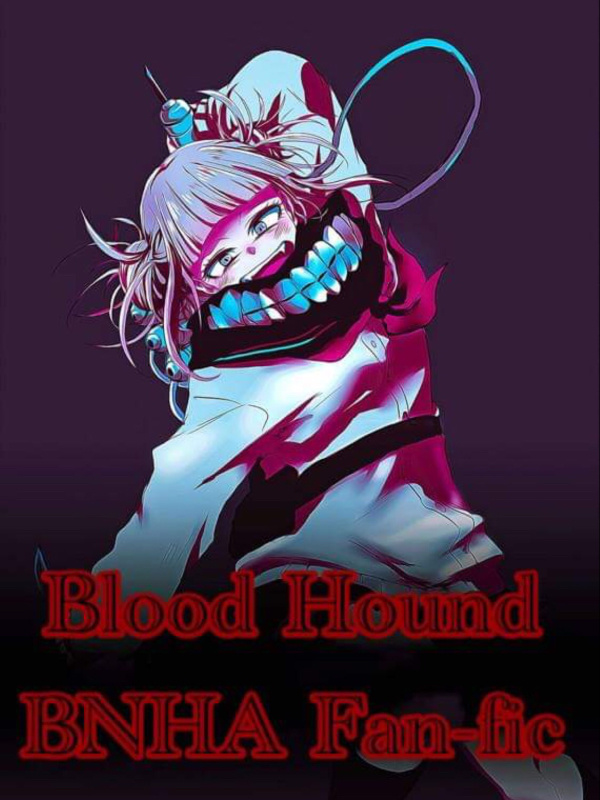 Blood Hound !