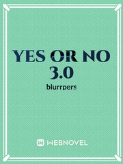 Yes or No 3.0 Book