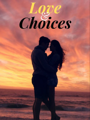 Love and Choices Book