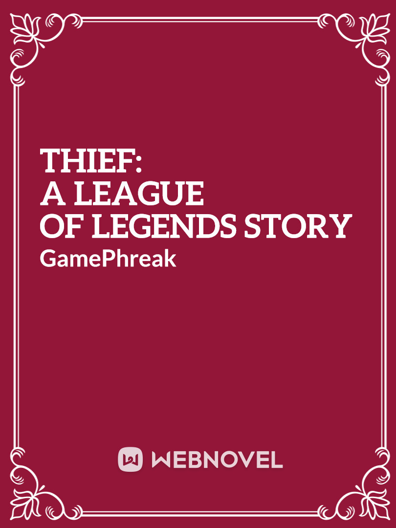 Thief: A League of Legends Story Book