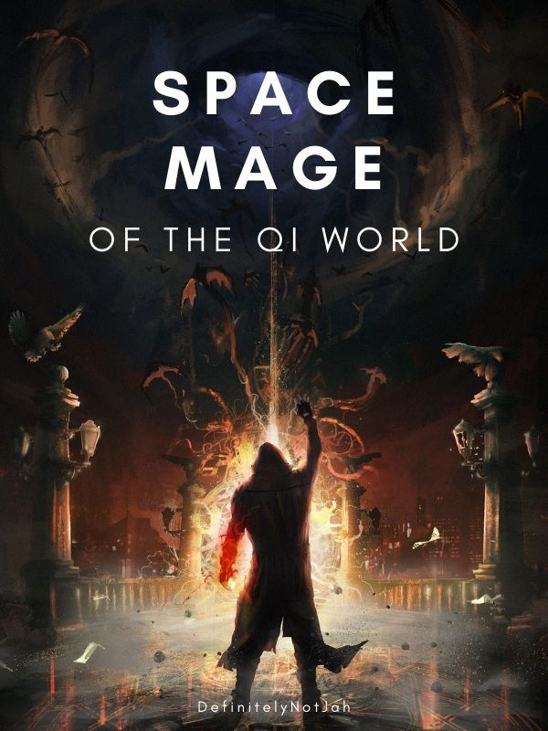 Space Mage of the Qi World