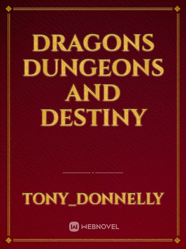 dragons dungeons and Destiny