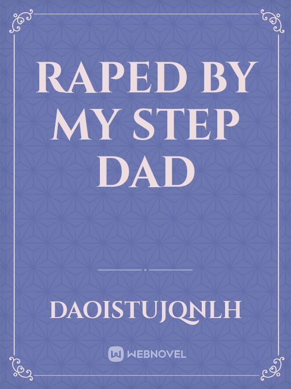 Raped by my step dad Book