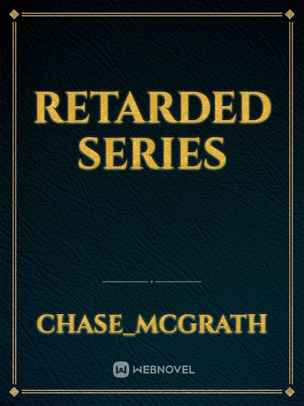 retarded series Book