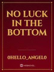 No luck in the Bottom Book