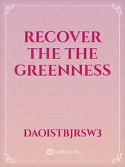 Recover the the greenness Book