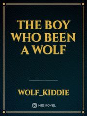 the boy who been a wolf Book