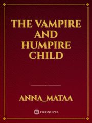 The Vampire and humpire child Book