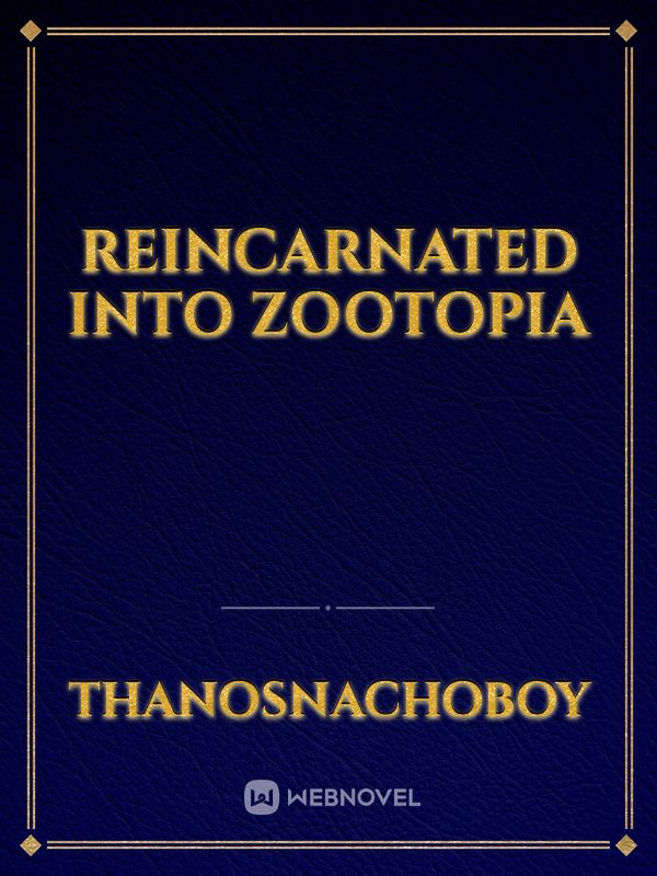 Reincarnated into Zootopia Book