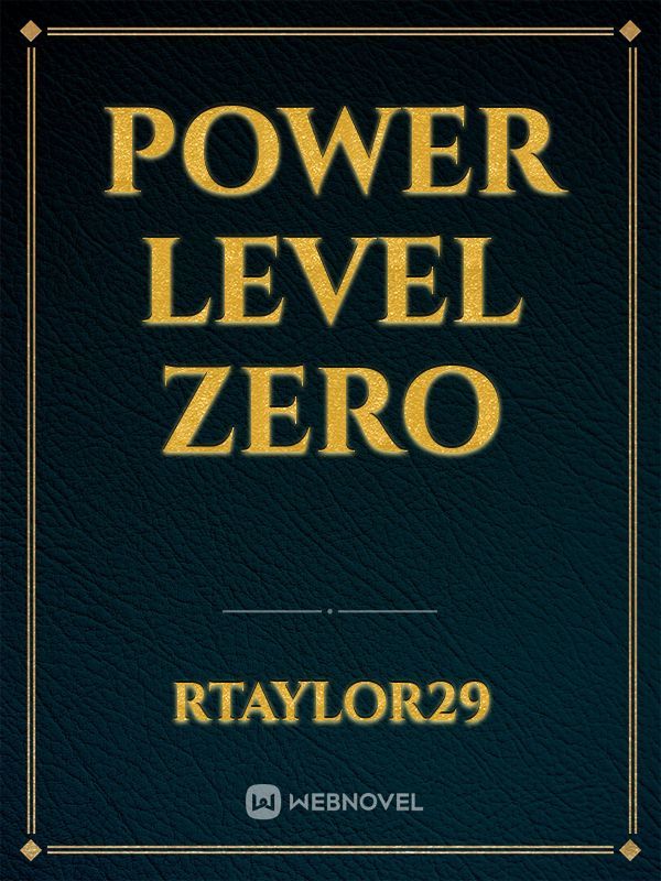 Power level zero