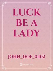 Luck be A Lady Book