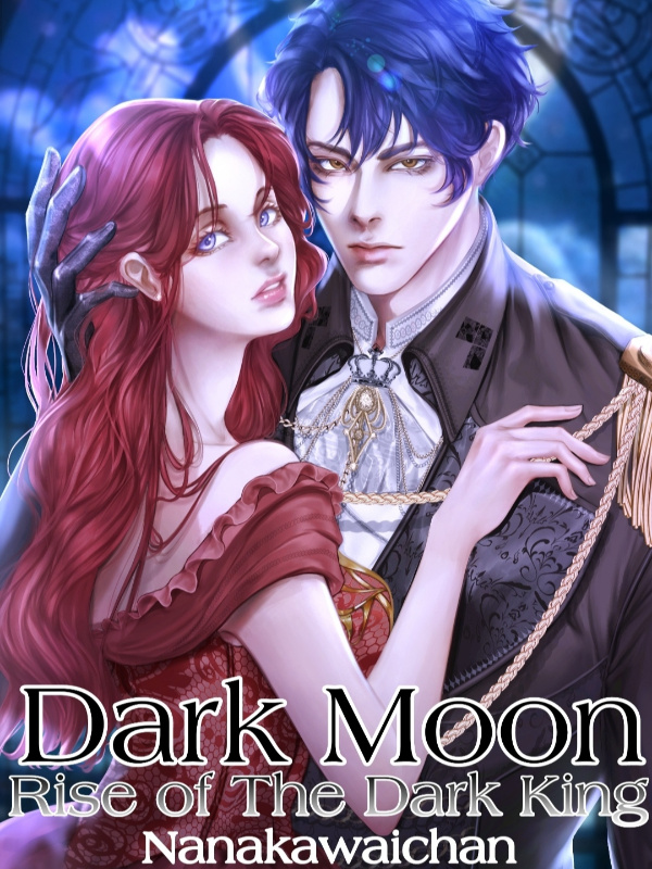 Dark Moon: Rise of The Dark King