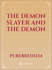 The demon slayer and the demon Book