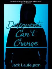 Delinquents Can't Change Book