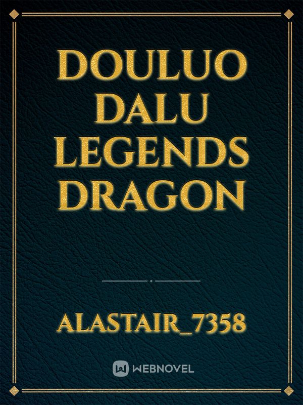 Douluo Dalu Legends Dragon