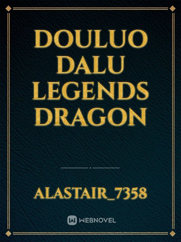 Douluo Dalu Legends Dragon