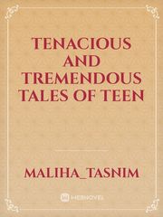 Tenacious and Tremendous Tales of Teen Book