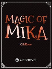 MAGIC OF MIKA Book