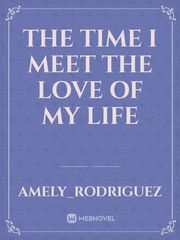 The time I meet the love of my life Book